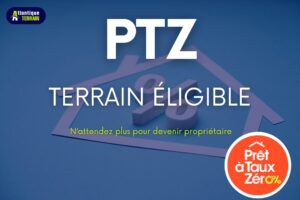 Lire la suite à propos de l’article Le Prêt à Taux Zéro (PTZ) de retour pour la construction de maisons individuelles neuves : une opportunité à saisir dès 2025 !